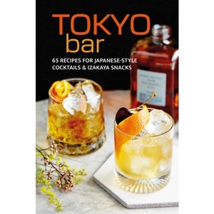 Tokyo Bar - by  Ryland Peters & Small (Hardcover) - 1 of 1