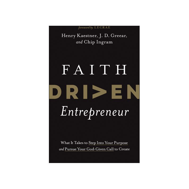 Faith Driven Entrepreneur - by  Henry Kaestner & J D Greear & Chip Ingram (Hardcover), 1 of 2