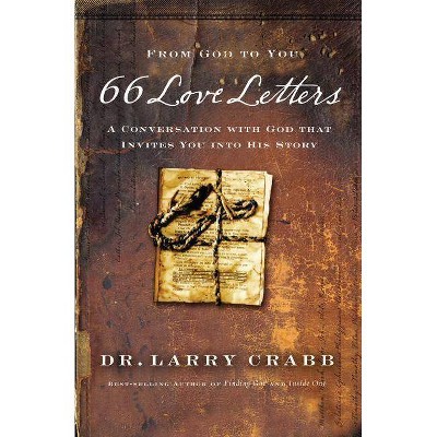 66 Love Letters - by  Larry Crabb (Paperback)