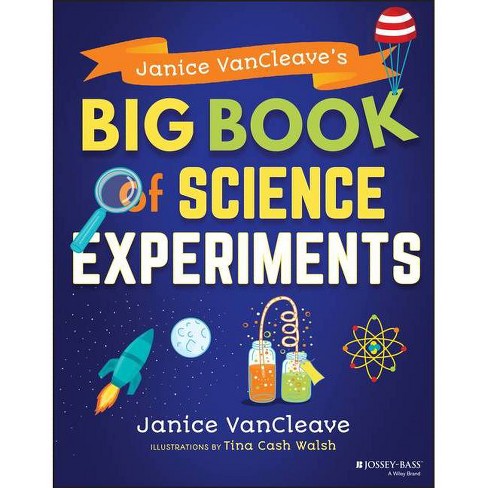 Janice Vancleave S Big Book Of Science Experiments By Janice Vancleave Paperback Target - get janice roblox