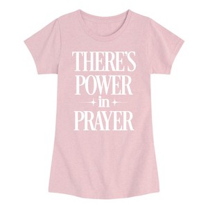Girls' - Instant Message - Theres Power In Prayer Fitted Short Sleeve Graphic T-Shirt - 1 of 4
