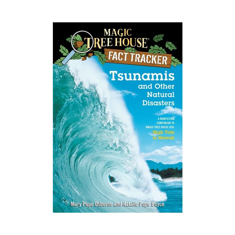 Tsunamis and Other Natural Disasters - (Magic Tree House (R) Fact Tracker) by  Mary Pope Osborne & Natalie Pope Boyce (Paperback), 1 of 2