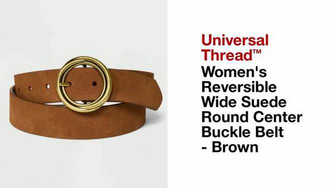 Women's Reversible Wide Suede Round Center Buckle Belt - Universal Thread™ Brown, 2 of 5, play video