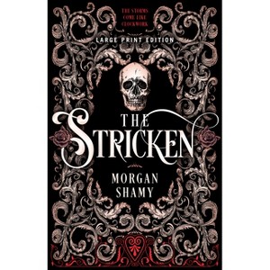 The Stricken - Large Print by  Morgan Shamy (Paperback) - 1 of 1