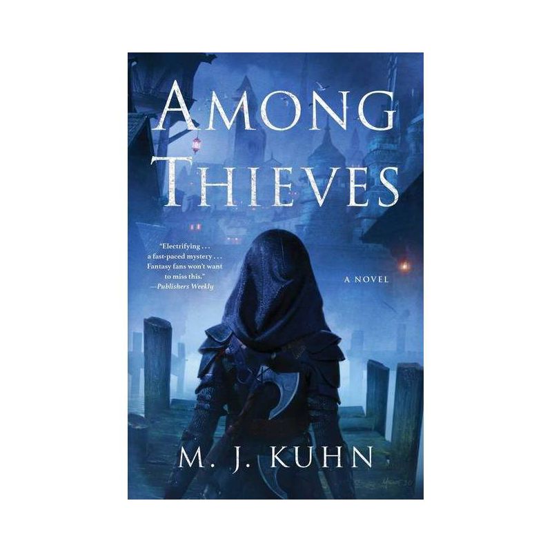 Among Thieves - by M J Kuhn, 1 of 2