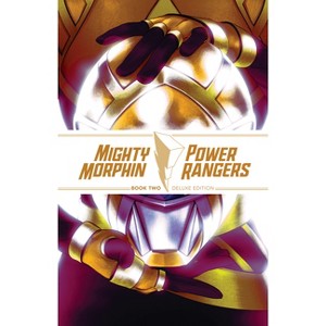 Mighty Morphin / Power Rangers Book Two Deluxe Edition - (Mighty Morphin Power Rangers) by  Ryan Parrott & Rachel Wagner (Hardcover) - 1 of 1