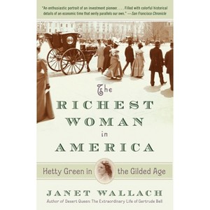 The Richest Woman in America - by  Janet Wallach (Paperback) - 1 of 1