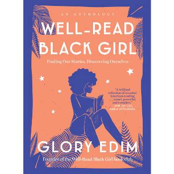 Well-Read Black Girl - by  Glory Edim (Hardcover)