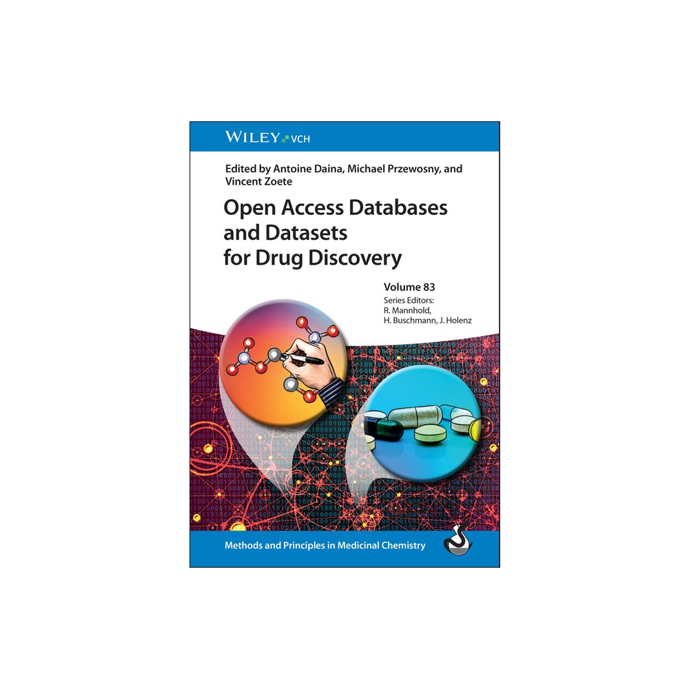 Open Access Databases and Datasets for Drug Discovery - (Methods & Principles in Medicinal Chemistry) (Hardcover)