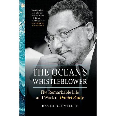 The Ocean's Whistleblower - by  David Grémillet (Hardcover)