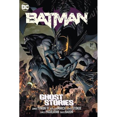 Batman Vol. 3: Ghost Stories - by  James Tynion IV (Hardcover)