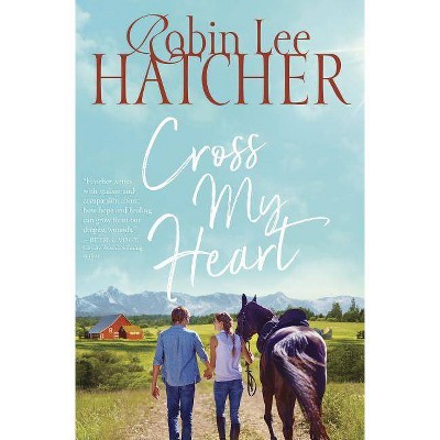 Cross My Heart - (Legacy of Faith Novel) by  Robin Lee Hatcher (Paperback)