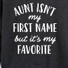 Women's - Instant Message - Aunt Isn't My First Name Lightweight French Terry Wide Neck Long Sleeve Graphic Shirt - 2 of 4