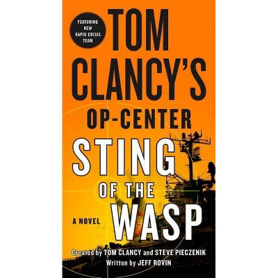 Tom Clancy's Op-Center: Sting of the Wasp - (Tom Clancy's Op-Center, 18) by  Jeff Rovin (Paperback)