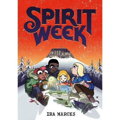 Spirit Week - (Midnight Movie Adventures) by  Ira Marcks (Paperback)