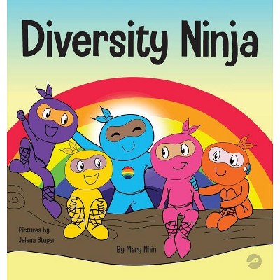 Diversity Ninja - (Ninja Life Hacks) by  Mary Nhin & Grow Grit Press (Hardcover)