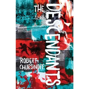 The Descendants - by  Robert Chursinoff (Paperback) - 1 of 1