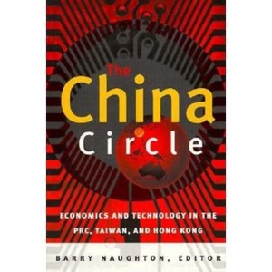 China Circle - by  Barry Naughton (Paperback) - 1 of 1