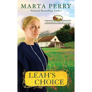 Leah's Choice - (Pleasant Valley) by  Marta Perry (Paperback) - 1 of 1
