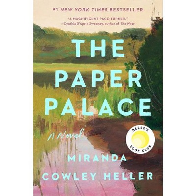 The Paper Palace - by Miranda Cowley Heller (Hardcover)