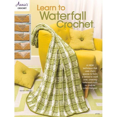 Learn to Waterfall Crochet - by  Joanne Gonzalez (Paperback)