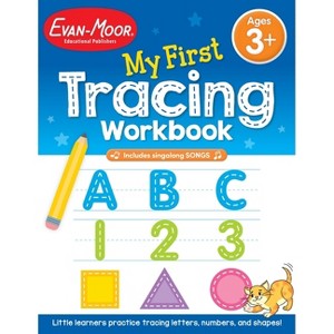 My First Tracing Workbook, Ages 3 - 5 - by  Evan-Moor Educational Publishers (Paperback) - 1 of 1