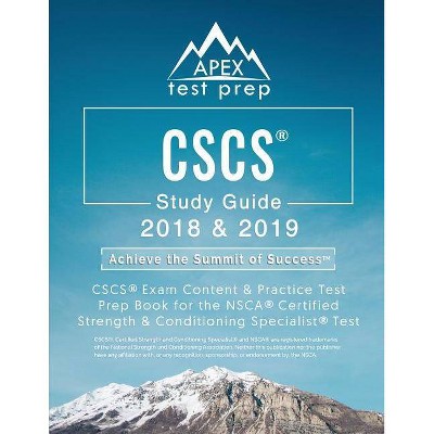 CSCS Study Guide 2018 & 2019 - by  Apex Test Prep (Paperback)