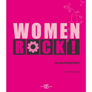 Women Rock! - by  Philip Auslander (Hardcover) - 1 of 1