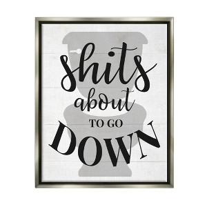 Stupell Industries About To Go Down Funny Bathroom Family Home Word Design - 1 of 4