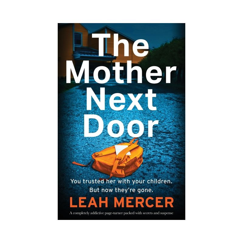 The Mother Next Door - by  Leah Mercer (Paperback), 1 of 2