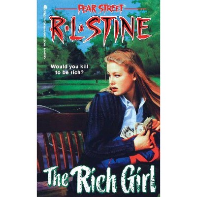 The Rich Girl, 44 - (Fear Street Superchillers) by  R L Stine (Paperback)