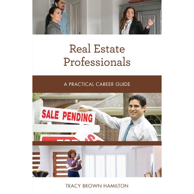 Real Estate Professionals - (Practical Career Guides) by  Tracy Brown Hamilton (Paperback)