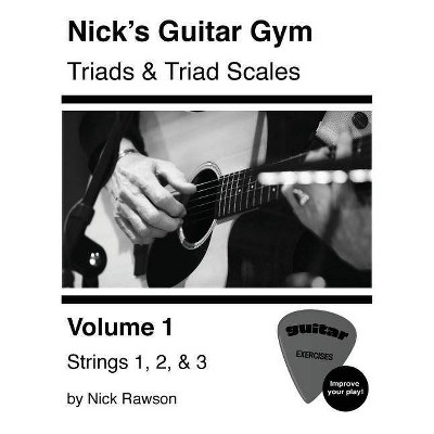 Nick's Guitar Gym - by  Nick Rawson (Paperback)