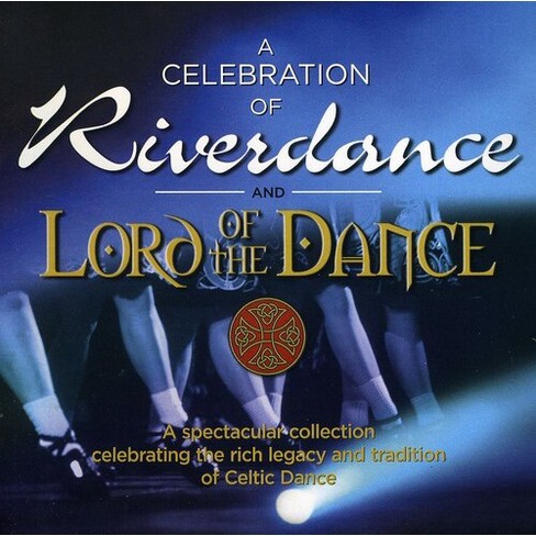 Various Artists - Celebration Of Riverdance/Lord Of The Dance (CD) - image 1 of 1