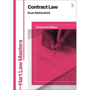 Contract Law - (Hart Law Masters) 16th Edition by  Ewan McKendrick (Hardcover) - 1 of 1