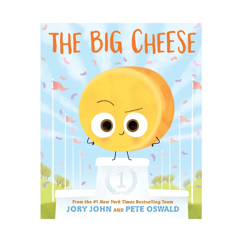 The Big Cheese - (Food Group) by  Jory John (Hardcover), 1 of 2