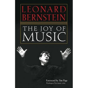 Joy of Music - (Amadeus) by  Leonard Bernstein (Paperback) - 1 of 1