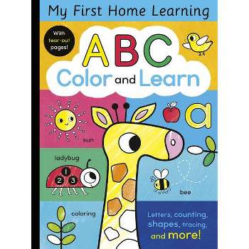ABC Color and Learn - (My First Home Learning) by  Tiger Tales (Paperback)
