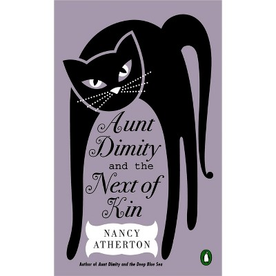 Aunt Dimity and the Next of Kin - (Aunt Dimity Mystery) by  Nancy Atherton (Paperback)
