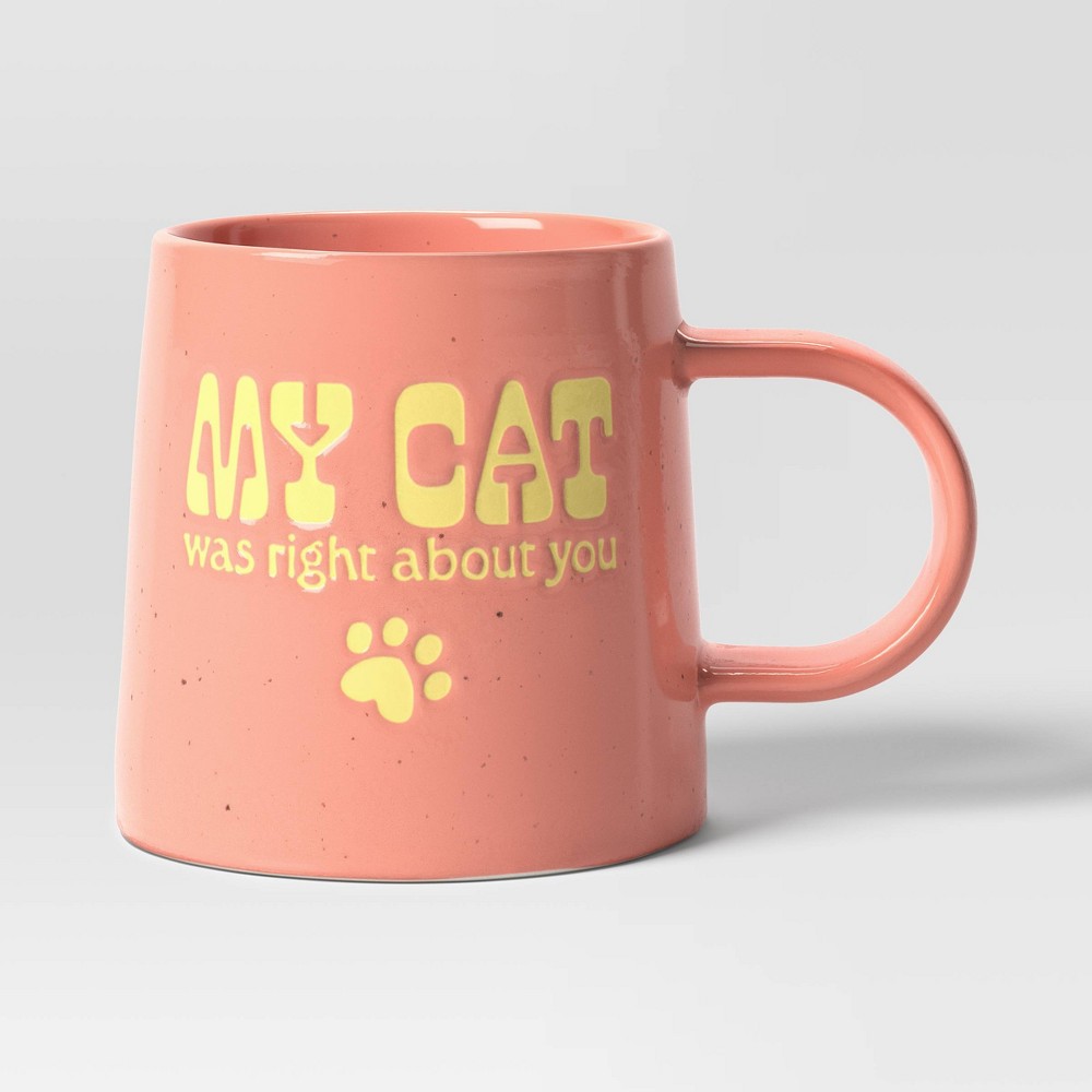 Photos - Glass 16oz Stoneware My Cat was Right About You Mug - Room Essentials™