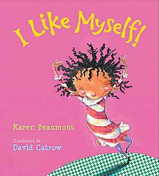 I Like Myself by Karen Beaumont (Board Book)