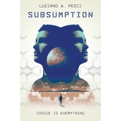 Subsumption - by  Luciano W Pesci (Paperback)