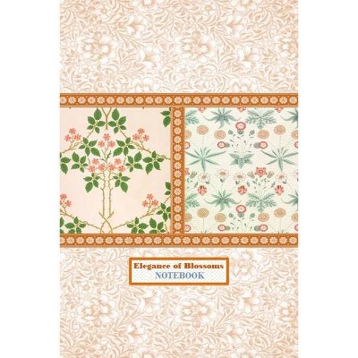 Elegance of Blossoms NOTEBOOK [ruled Notebook/Journal/Diary to write in, 60 sheets, Medium Size (A5) 6x9 inches] - by  Iris a Viola (Paperback)