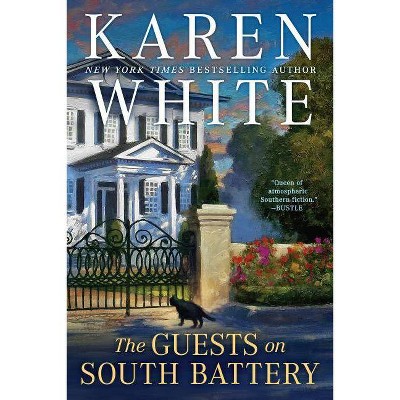 The Guests on South Battery - (Tradd Street) by  Karen White (Paperback)