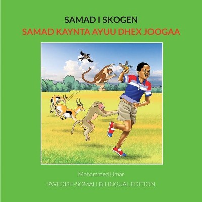 Samad i skogen Samad - (Samad in the Forest) by  Mohamed Umar (Paperback)