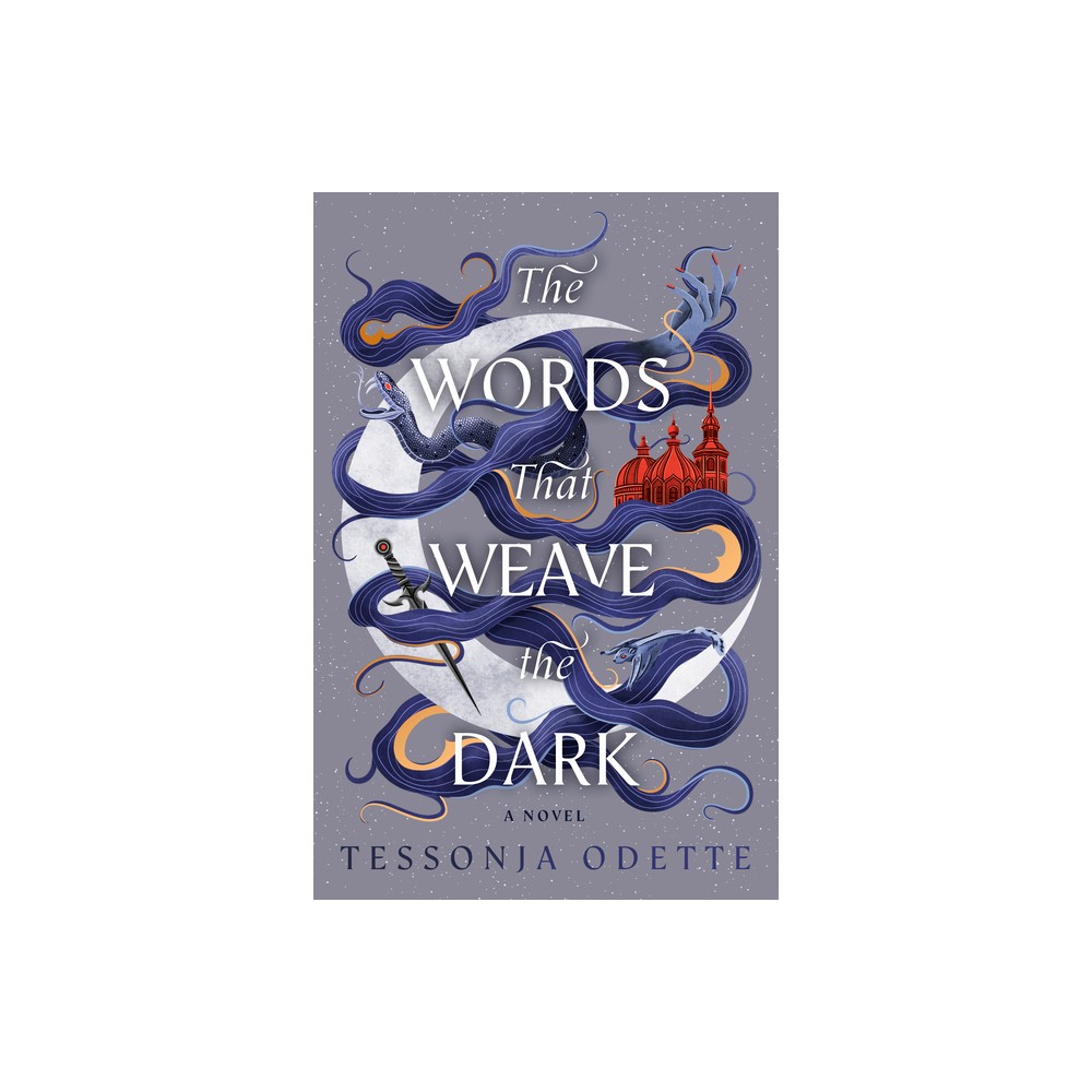 The Words That Weave the Dark - (Songs for the Sinless) by Tessonja Odette (Hardcover)