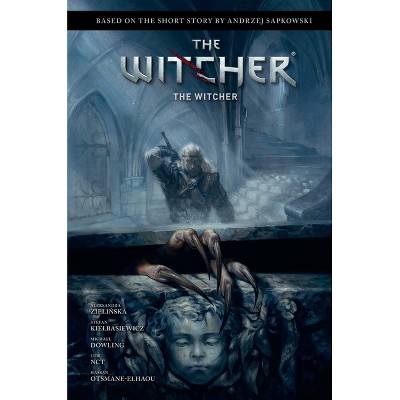 Andrzej Sapkowski's the Witcher: The Witcher - by  Andrzej Sapkowski & Aleksandra Zielinska (Hardcover)