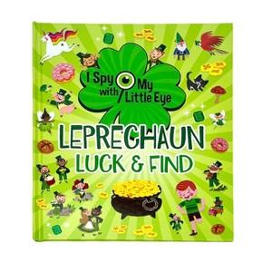 Leprechaun Luck & Find (I Spy with My Little Eye) - by  Rubie Crowe (Hardcover) - 1 of 1