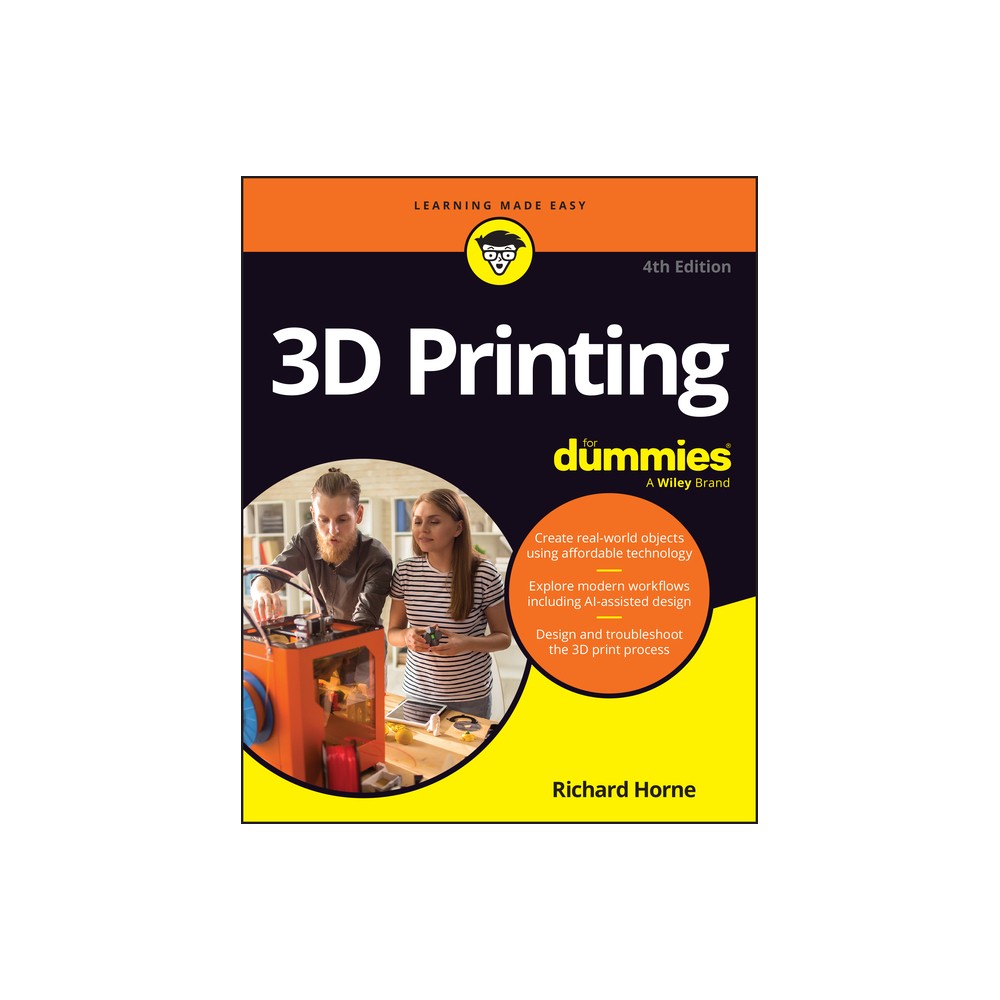 3D Printing for Dummies - 4th Edition by Richard Horne (Paperback)