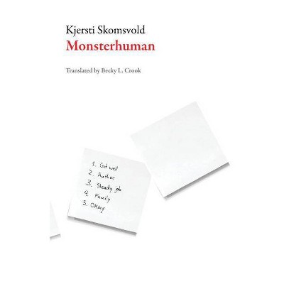 Monsterhuman - (Norwegian Literature) by  Kjersti A Skomsvold (Paperback)